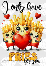 Fries For You