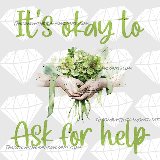 It's Okay To Ask For Help